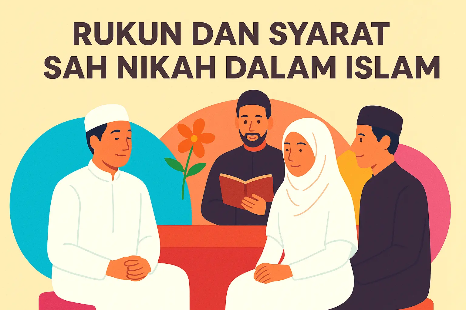 Ilustrasi pernikahan Islami yang penuh warna menampilkan pasangan pengantin Muslim dengan busana adat, latar dekorasi pernikahan, serta nuansa bahagia yang menggambarkan tema artikel tentang rukun dan syarat sah nikah dalam Islam